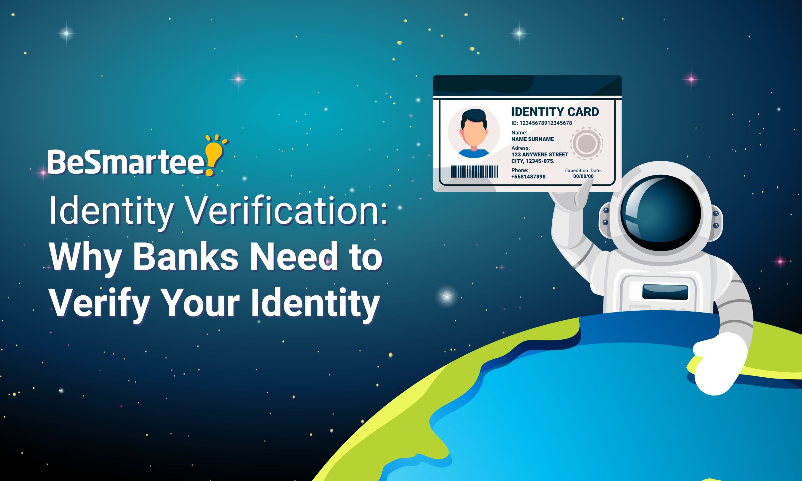 Identity Verification: Why Banks Need to Verify Your Identity