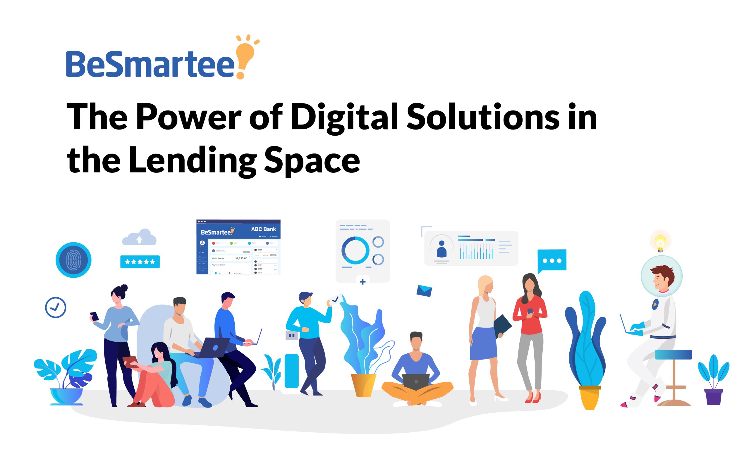 The Power of Digital Solutions in the Lending Space