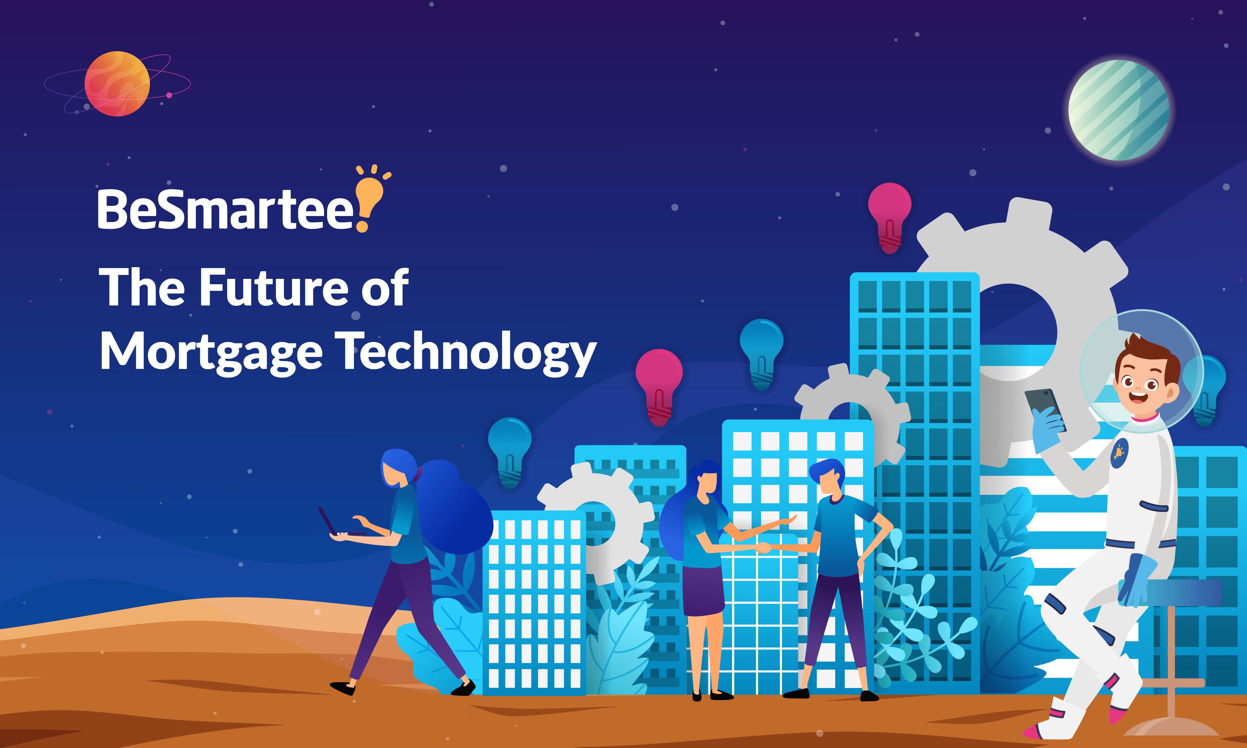 The Future of Mortgage Technology