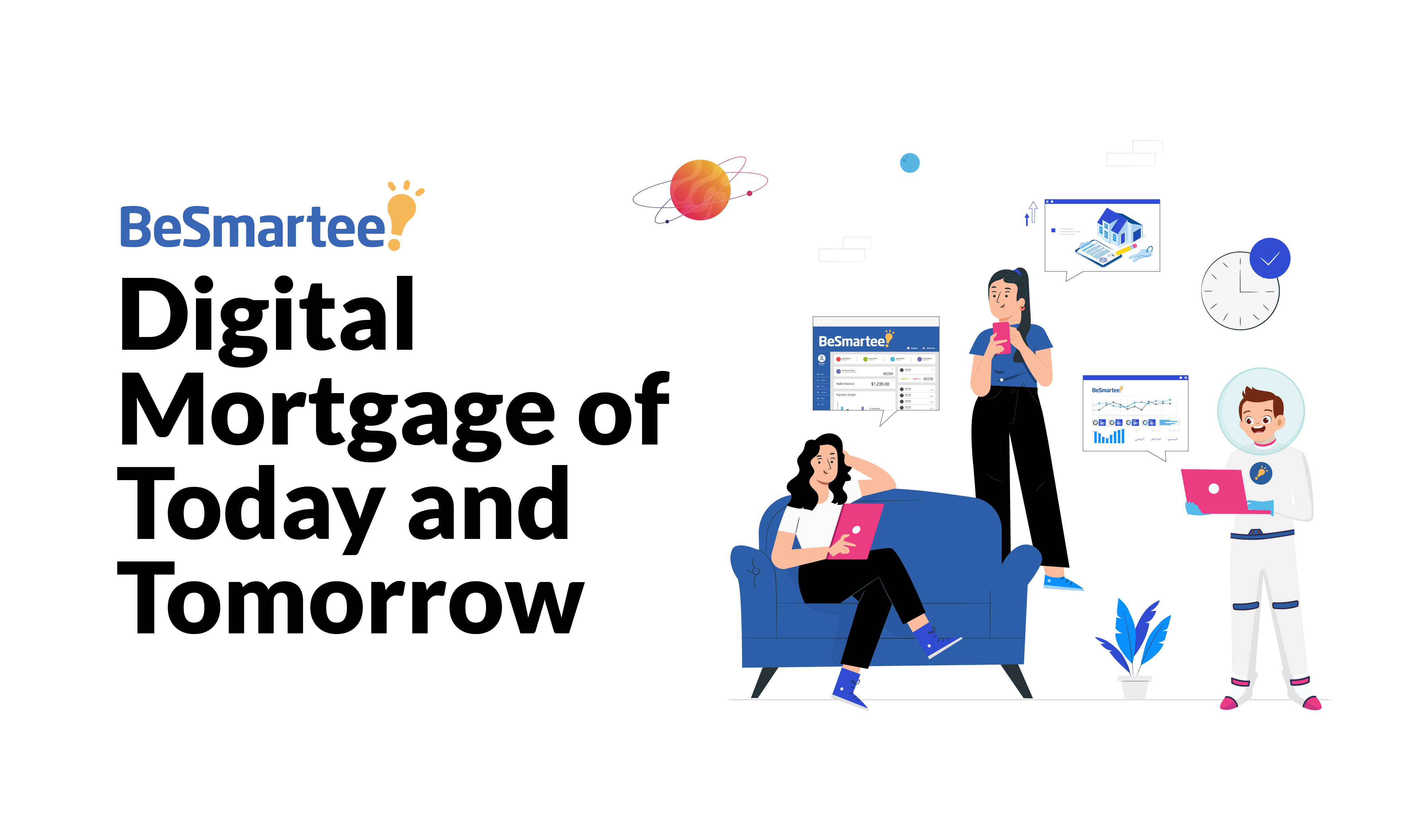 Digital Mortgage of Today and Tomorrow