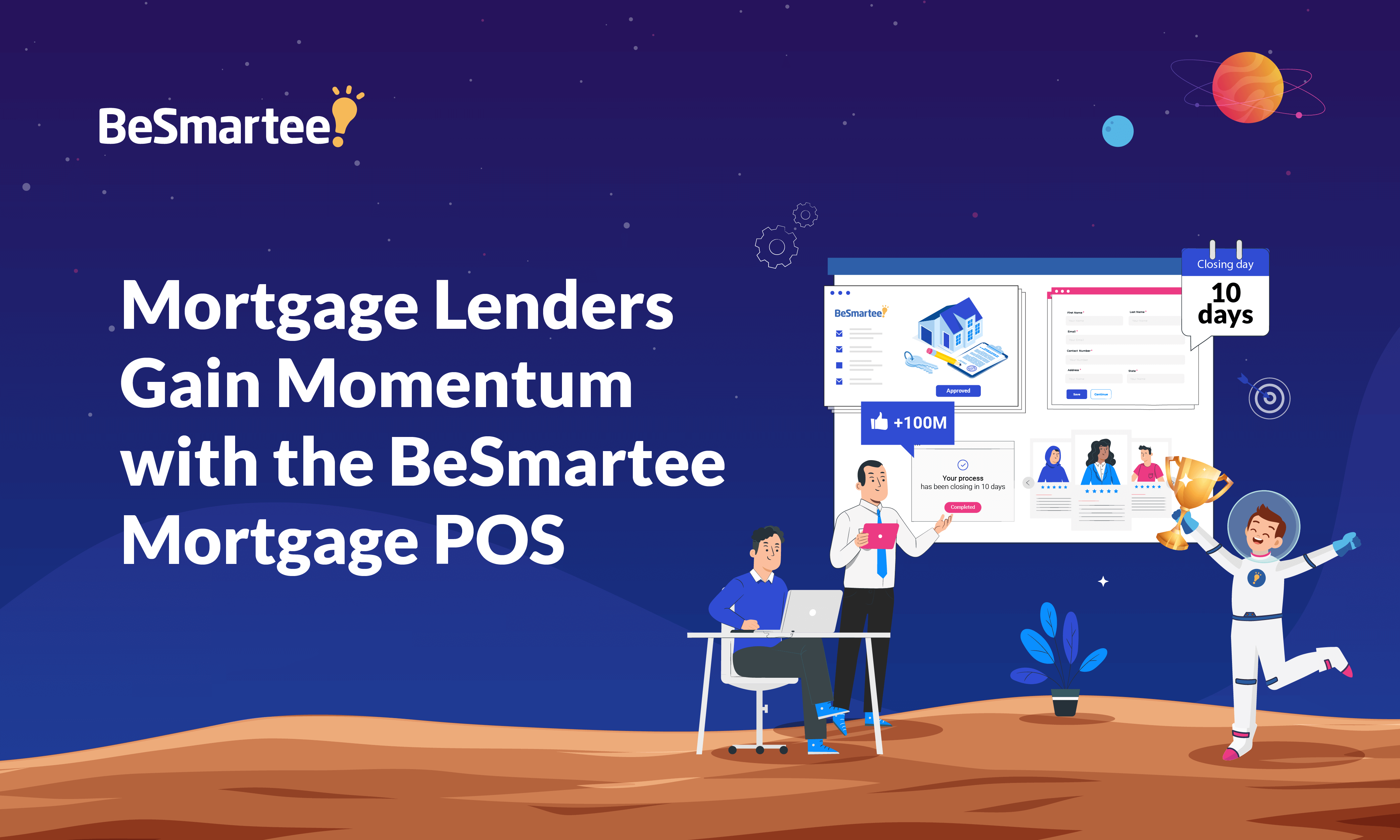 mortgage lenders gain momentum with the besmartee mortgage pos