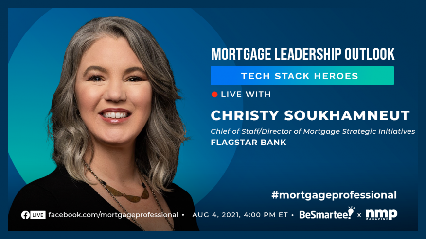 Mortgage Leadership Outlook: Tech Stack Heroes with Christy Soukhamneut of Flagstar Bank