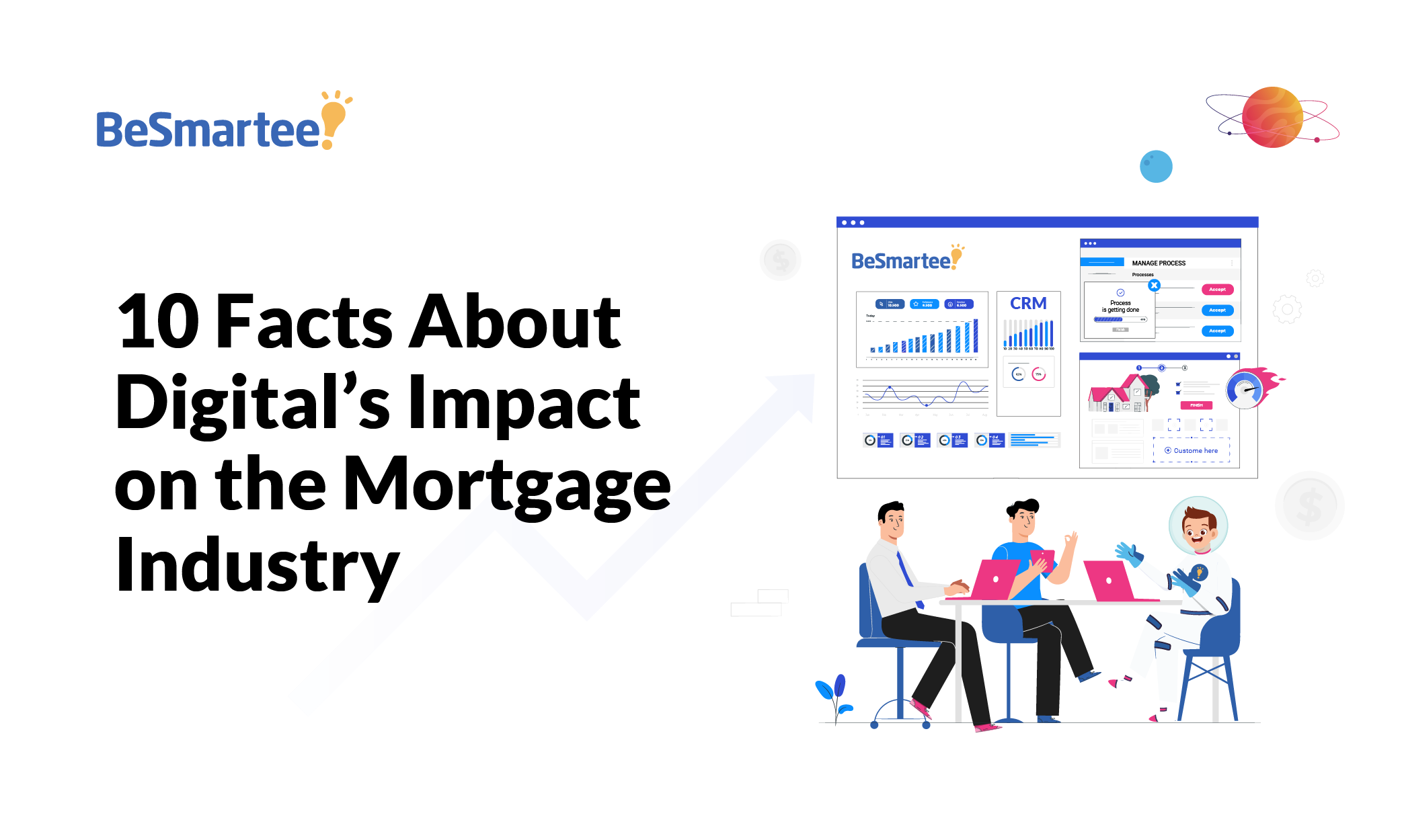 10 Facts About Digital’s Impact on the Mortgage Industry