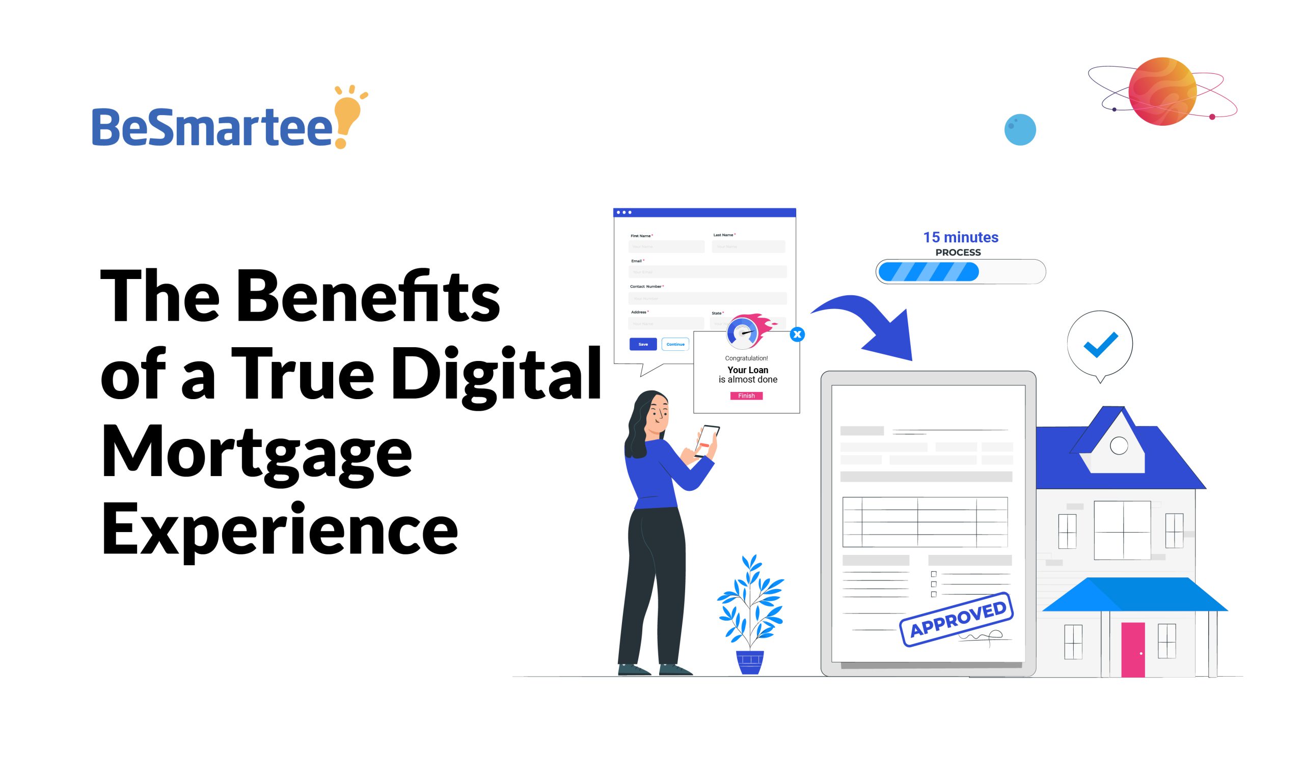 The Benefits of a True Digital Mortgage Experience